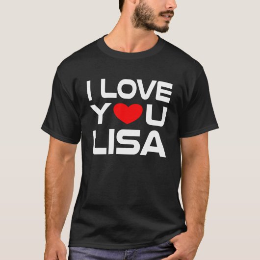 T-shirt I Love Lisa Red Heart to say Honey I love you (Devant)