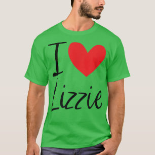 T-shirt I Love Lizzie Nom Fille Personnalisée Femme BFF Fr