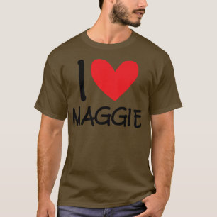 T-shirt I Love Maggie Nom Personnalisé Fille Femme BFF Fri