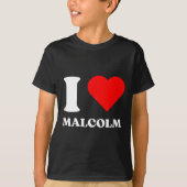 T-shirt I Love Malcolm I Heart Malcolm Name Y2k Valentines (Devant)