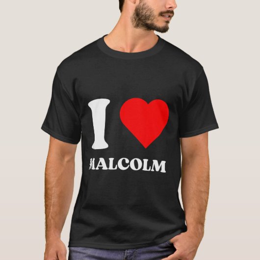 T-shirt I Love Malcolm I Heart Malcolm Name Y2k Valentines (Devant)
