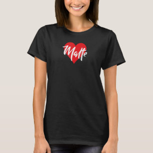 T-shirt I Love Malte Prénom I Heart Nom