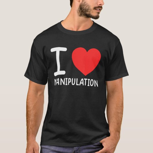 T-shirt I Love Manipulation I Heart Manipulation 1 (Devant)