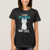 T-shirt I Love Math and Cats Algebra (Devant)