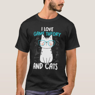 T-shirt I Love Math and Cats Game Theory 1