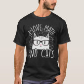 T-shirt I Love Math And Cats Kitty Chat Algebra Calculus G (Devant)