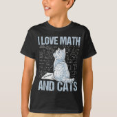 T-shirt I Love Math And Cats Science Teacher Student Funny (Devant)