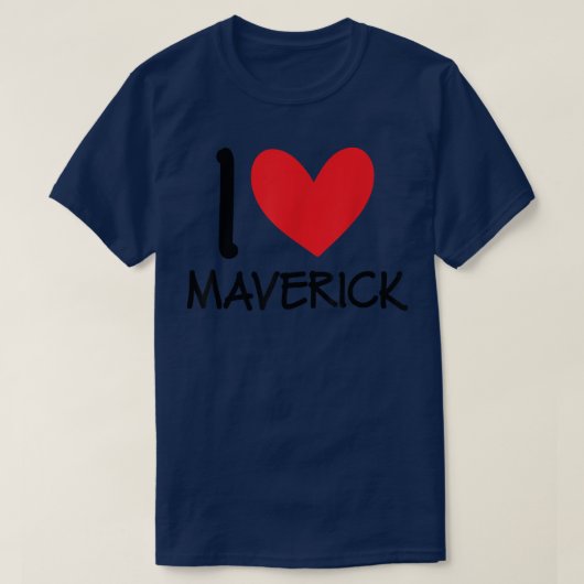 T-shirt I Love Maverick Nom Personalized Men Guy BFF Frie (Design devant)