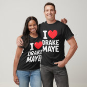 T-shirt I Love Maye (Unisexe)
