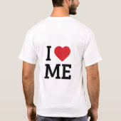 T-shirt I Love Me (Dos)