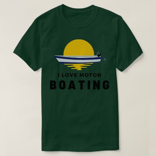 T-shirt I Love Motor Boater Funny Boater Sailor Boat Owne (Design devant)