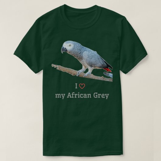 T-shirt I Love My African Grey Parrot (Design devant)