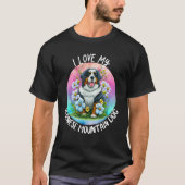 T-shirt I Love My Bernese Mountain Dog Mom Flowers Puppy F (Devant)