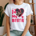 T-shirt I Love My Bestie Photo personnalisée<br><div class="desc">I Love My Bestie Photo personnalisée,  personnalisée Meilleur Ami photo</div>