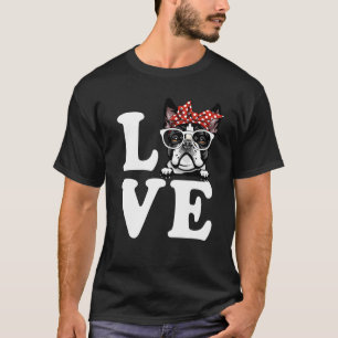 T-shirt I Love My Boston Terrier Bandana Lunettes de solei