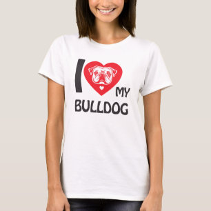T-shirt I Love My Bulldog - Drôle et mignon cadeau Amoureu