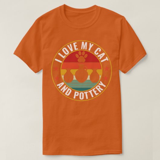 T-shirt I Love my cat and Pottery Funny Clay Potter (Design devant)