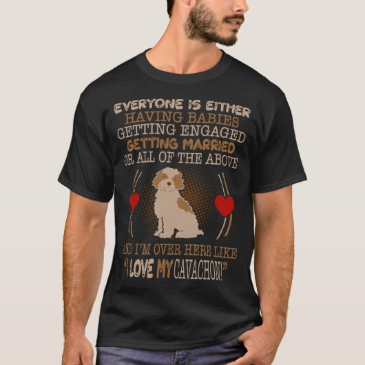 T-shirt I Love My Cavachon Pet Lovers Gift (Devant)