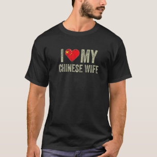 T-shirt I Love My Chinese Femme Chine Drapeau Mari Amusant