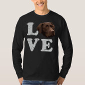 T-shirt I Love My Chocolate Lab Labrador Retriever Dog 216 (Devant)