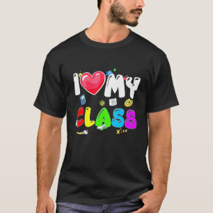 T-shirt I Love My Class Retour à l'écoleEnseignant