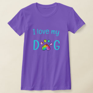 T-shirt "I Love My Dog" Arc-en-ciel Empreinte de patte d'a