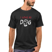 I Love My Dog with dog illustration