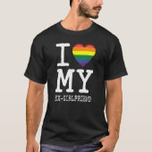 T-shirt I Love My EX Girlfriend Transgender Gay Rai (Devant)