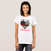 T-shirt I Love My Fireman - Pompier (Devant entier)