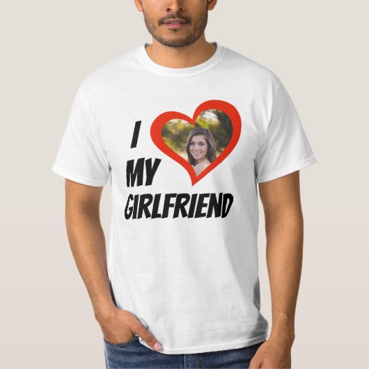 T-shirt I Love my Girlfriend Custom (Devant)