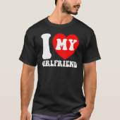 T-shirt I Love My Girlfriend I Heart My Girlfriend Couple (Devant)