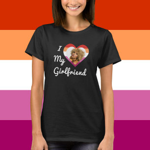 T-shirt I Love My Girlfriend Lesbian Pride Photo personnal
