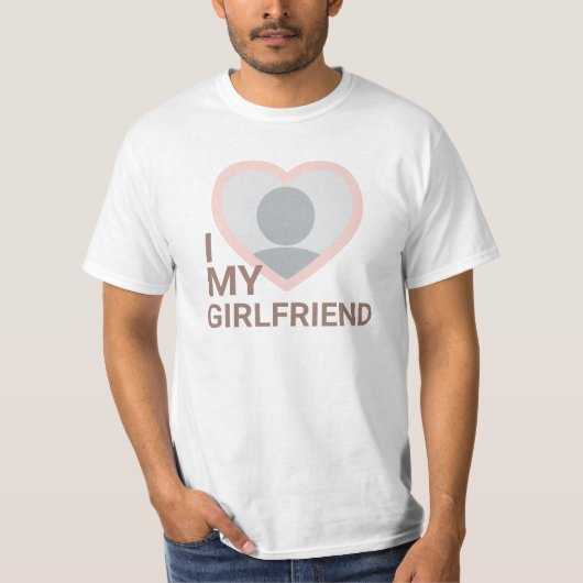 T-shirt I Love My Girlfriend Photo (Devant)