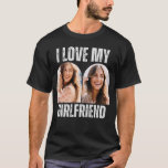 T-shirt I Love My Girlfriend Photo Funny Boyfriend Cadeau<br><div class="desc">Amène l'humour et le coeur avec notre T-shirt cadeau 'I Love My Girlfriend' Funny Photo Boyfriend - un mélange parfait de charme personnalisé et d'expression ludique. Ce design amusant est un cadeau idéal, que ce soit son anniversaire, un anniversaire, ou juste un geste spontané d'amour. Qu'il porte son coeur sur...</div>