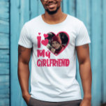 T-shirt I Love My Girlfriend Photo personnalisée<br><div class="desc">I Love My Girlfriend Heart Photo personnalisée</div>