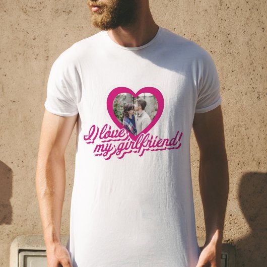 T-shirt I Love My Girlfriend Photo personnalisée personnal