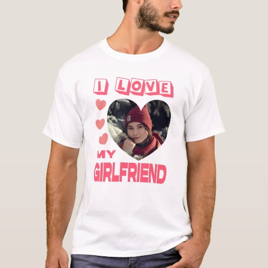 T-shirt I Love My Girlfriend Pink Heart Photo personnalisé (Devant)