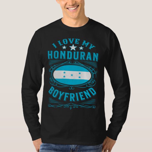 T-shirt I love my Honduran boyfriend (Devant)