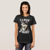 T-shirt I Love My Husky (Devant entier)