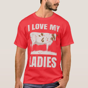 T-shirt I Love My Ladies Dairy Cow Farmer Cadeau