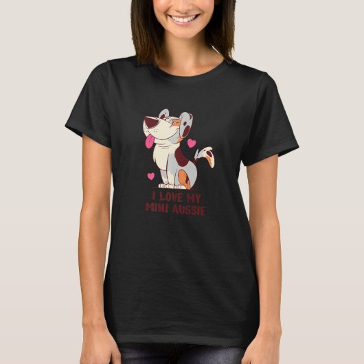 T-shirt I Love My Mini Aussie Shepherd Dog Premium (Devant)