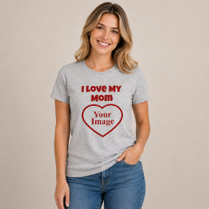 T-shirt I Love My Mom Photo