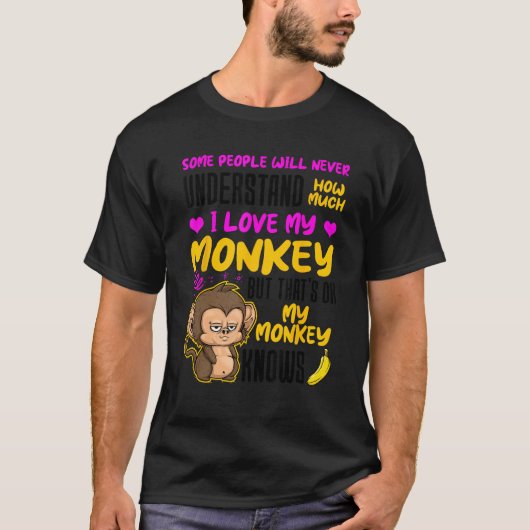 T-shirt I Love My Monkey Animal Monkey (Devant)