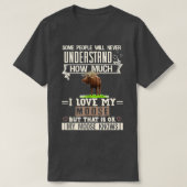 T-shirt I Love My Moose Funny Mooses Lovers Hommes Femmes (Design devant)