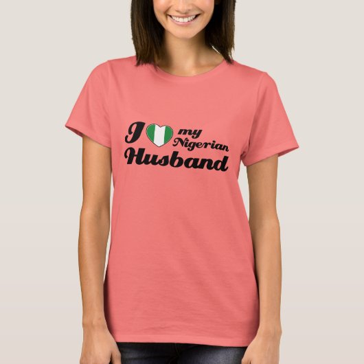 T-shirt I love my Nigeria Husband (Devant)