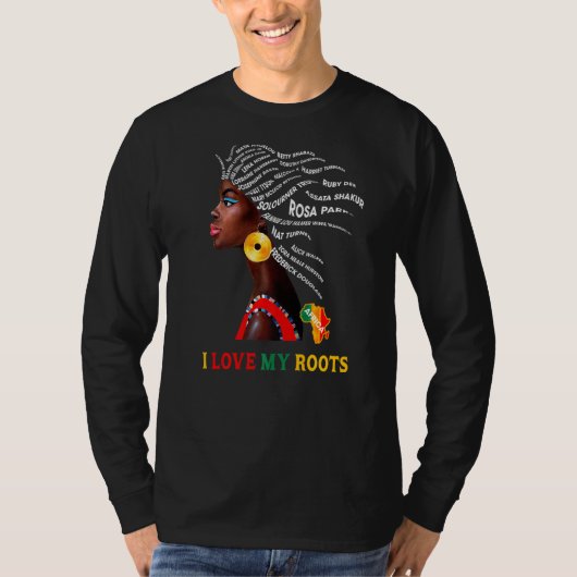 T-shirt I Love My Roots Black History Moth Pride 2022 Afr (Devant)