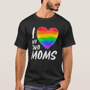 T-shirt I Love My Two Moms Pride Lgbt Drapeau Gay Rainbow 