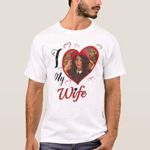 T-shirt I Love My Wife Custom Typography Heart Photo