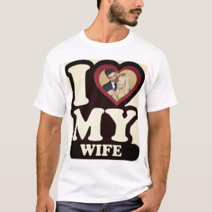 T-shirt I Love My Wife San-Telmo - Photo personnalisée