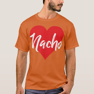T-shirt I Love Nacho Prénom T I Heart Nom